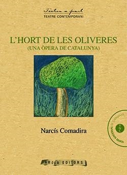HORT DE LES OLIVERES, L' | 9788494366536 | COMADIRA, NARCÍS