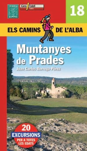 MUNTANYES DE PRADES. ELS CAMINS DE L'ALBA | 9788480904063 | BORREGO PÉREZ, JUAN CARLOS