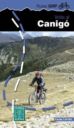 VOLTA AL CANIGÓ : GUIA ALPINA BTT [2010] | 9788480904001