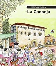 PETITA HISTÒRIA DE LA CANONJA | 9788499793801 | CAÑELLAS CANADELL, ALBA