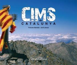 CIMS DE CATALUNYA (FORMAT PETIT) | 9788480906821 | MUNTADA, FRANCESC / LALUEZA, JORID