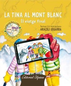 TINA EN EL MONT BLANC | 9788480906814 | SEGARRA, ARACELI
