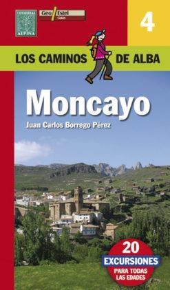 MONCAYO. LOS CAMINOS DE ALBA | 9788480904285 | BORREGO, JUAN CARLOS