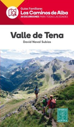 VALLE DE TENA. LOS CAMINOS DE ALBA | 9788480906661 | NAVAL, DAVID