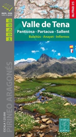 VALLE DE TENA - PANTICOSA, PARTACUA, SALLENT : MAPA-GUIA [2016] | 9788480906357