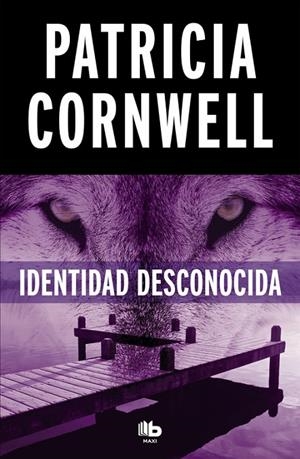 IDENTIDAD DESCONOCIDA | 9788490706244 | CORNWELL, PATRICIA