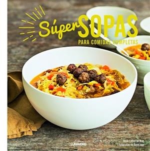 SÚPER SOPAS | 9788416177936 | BLEY, ANNE-CATHERINE / JAPY, DAVID