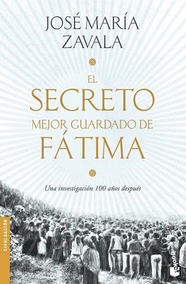 SECRETO MEJOR GUARDADO DE FÁTIMA, EL | 9788499986654 | ZAVALA, JOSÉ MARÍA