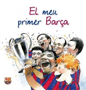 MEU PRIMER BARÇA, EL | 9788497858137 | TORRE FORNELL, ALBERT DE LA / ANDREU BACH, DAVID