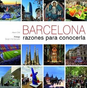 BARCELONA. RAZONES PARA CONOCERLA | 9788497858854 | OLLÉ, ALBERT