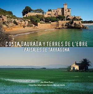 COSTA DAURADA Y TERRES DE L'EBRE | 9788497859141 | AA. VV.