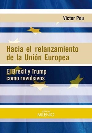 HACIA EL RELANZAMIENTO DE LA UNIÓN EUROPEA | 9788497438155 | POU, VICTOR