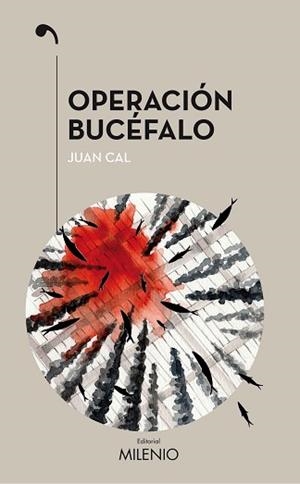 OPERACIÓN BUCÉFALO | 9788497438186 | CAL, JUAN