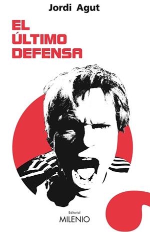 ÚLTIMO DEFENSA, EL | 9788497438193 | AGUT, JORDI