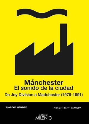 MÁNCHESTER. EL SONIDO DE LA CIUDAD | 9788497438209 | GENDRE, MARCOS