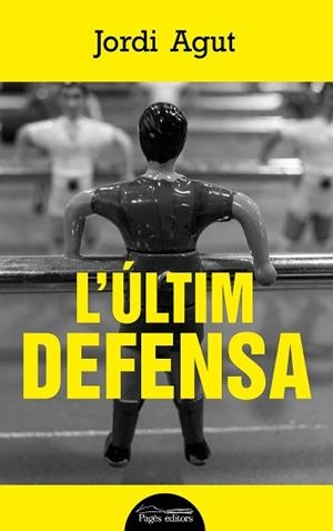 ÚLTIM DEFENSA, L' | 9788499759876 | AGUT, JORDI