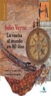VUELTA AL MUNDO EN 80 DÍAS, LA | 9788493976972 | VERNE, JULIO