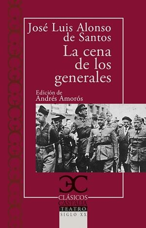 CENA DE LOS GENERALES, LA | 9788497408158 | ALONSO DE SANTOS, JOSÉ LUIS
