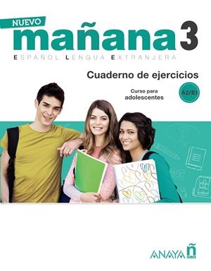 NUEVO MAÑANA 3 A2-B1. CUADERNO DE EJERCICIOS | 9788469846698 | BODAS ORTEGA, MILA/DE PEDRO GARCÍA, SONIA