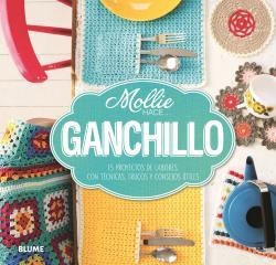 MOLLIE HACE... GANCHILLO | 9788415317913 | MOLLIE