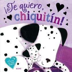 TE QUIERO, CHIQUITÍN! | 9788416138920 | FREEDMAN, CLAIRE / JUDI ABBOT