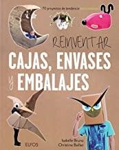REINVENTAR CAJAS, ENVASES Y EMBALAJES | 9788416965380 | BUNO, ISABELLE / BAILLET, CHRISTINE