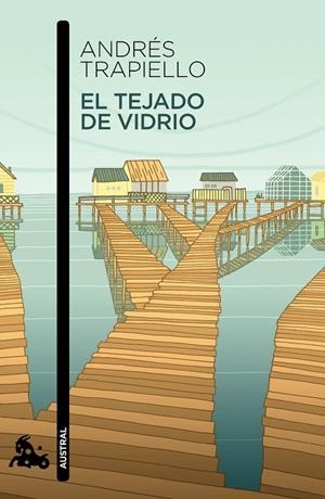 TEJADO DE VIDRIO, EL | 9788423348909 | TRAPIELLO, ANDRÉS