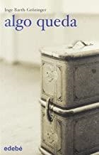 ALGO QUEDA | 9788423685851 | BARTH-GROZINGER, INGE