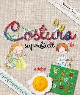 COSTURA SUPERFÀCIL | 9788468325446 | CURTO, ROSA MARÍA