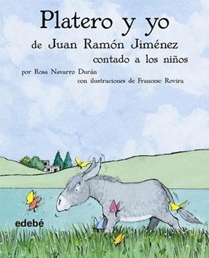PLATERO Y YO CONTADO A LOS NIÑOS | 9788423686278 | NAVARRO DURÁN, ROSA