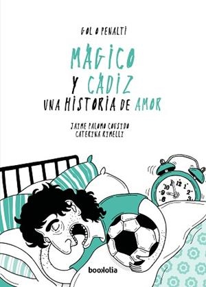 MÁGICO Y CÁDIZ : UNA HISTORIA DE AMOR | 9788494636226 | PALOMO COUSIDO, JAIME