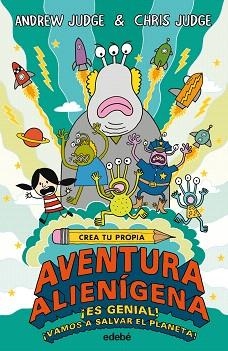 CREA TU PROPIA AVENTURA ALIENÍGENA | 9788468331874 | JUDGE, ANDREW / JUDGE, CHRIS