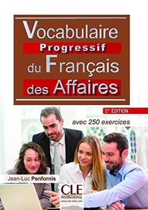 VOCABULAIRE PROGRESSIF DU FRANÇAIS DES AFFAIRES - NIVEAU INTERMÉDIAIRE - 2ÈME ÉDITION - LIVRE + CD AUDIO | 9782090381061 | PENFORNIS, JEAN-LUC