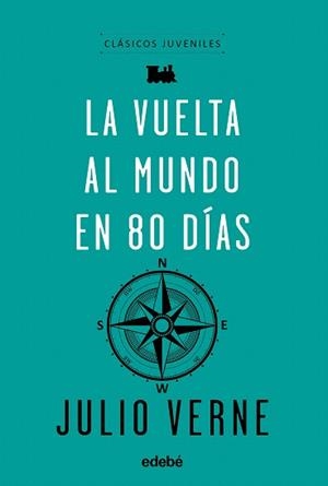 VUELTA AL MUNDO EN 80 DÍAS, LA | 9788468333069 | VERNE, JULIO