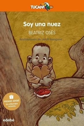 SOY UNA NUEZ | 9788468334578 | OSÉS GARCÍA, BEATRIZ