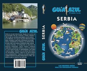 SERBÍA : GUÍA AZUL [2018] | 9788417368661 | MONREAL, MANUEL