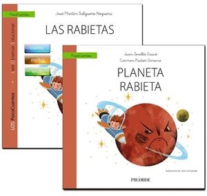 GUÍA : LAS RABIETAS + CUENTO : PLANETA RABIETA | 9788436839494 | SALGUERO NOGUERA, JOSÉ MARTÍN / PASTOR GIMENO, CARMEN / SEVILLÁ GASCÓ, JUAN