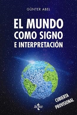 MUNDO COMO SIGNO E INTERPRETACIÓN, EL | 9788430971671 | ABEL, GÜNTER