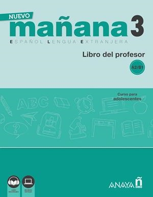NUEVO MAÑANA 3  A2-B1. LIBRO DEL PROFESOR | 9788469846704 | BODAS ORTEGA, MILA / DE PEDRO GARCÍA, SONIA