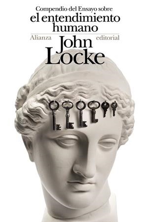 COMPENDIO DEL ENSAYO SOBRE EL ENTENDIMIENTO HUMANO | 9788491811930 | LOCKE, JOHN