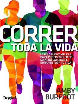 CORRER TODA LA VIDA | 9788498294293 | BURFOOT, AMBY