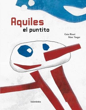 AQUILES EL PUNTITO | 9788496388352 | RISARI, GUIA