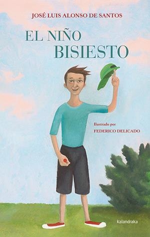 NIÑO BISIESTO, EL | 9788484649755 | ALONSO DE SANTOS, JOSÉ LUIS