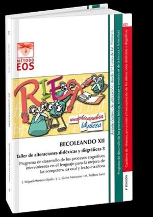 BECOLEANDO XII. TALLER DE ALTERACIONES DISLÉXICA Y DISGRÁFICAS 3. | 9788497276221 | GALVE MANZANO, J. L.