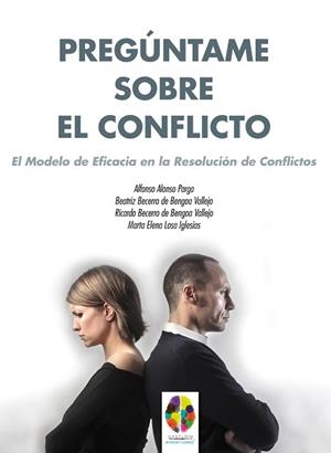 PREGUNTAME SOBRE EL CONFLICTO | 9788497276290 | ALONSO PARGA, ALFONSO