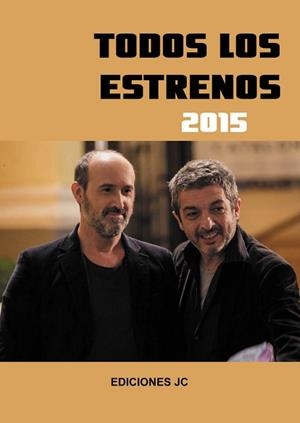 TODOS LOS ESTRENOS DE 2015 | 9788415448112 | DIVERSOS AUTORS