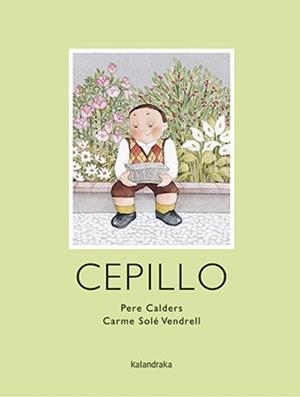 CEPILLO | 9788484649809 | CALDERS, PERE
