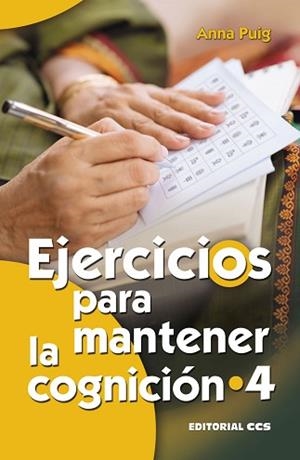 EJERCICIOS PARA MANTENER LA COGNICION 4 | 9788490234112 | PUIG, ANNA
