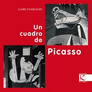 CUADRO DE PICASSO, UN | 9788415250210 | D'HARCOURT, CLAIRE