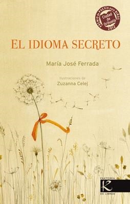 IDIOMA SECRETO, EL | 9788415250494 | FERRADA, MARÍA JOSÉ